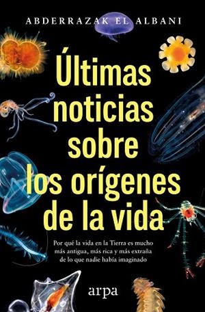 ÚLTIMAS NOTICIAS DE LOS ORÍGENES DE LA VIDA | 9791388182280 | EL ALBANI, ABDERRAZAK | Llibreria Drac - Llibreria d'Olot | Comprar llibres en català i castellà online