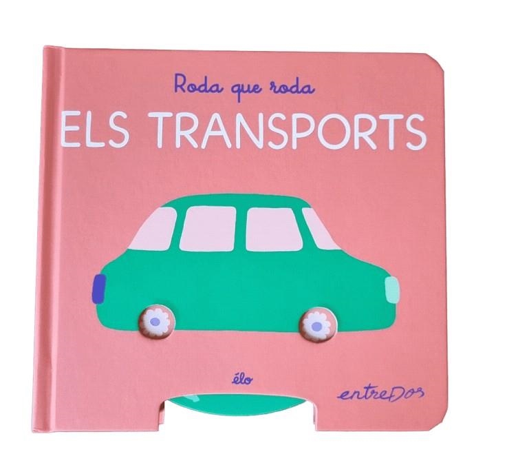RODA QUE RODA. ELS TRANSPORTS | 9791387878184 | ÉLO | Llibreria Drac - Llibreria d'Olot | Comprar llibres en català i castellà online
