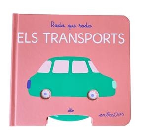 RODA QUE RODA. ELS TRANSPORTS | 9791387878184 | ÉLO | Llibreria Drac - Llibreria d'Olot | Comprar llibres en català i castellà online