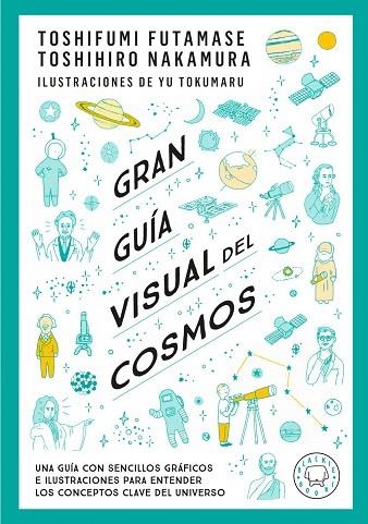 GRAN GUÍA VISUAL DEL COSMOS (EDICIÓN EXTENDIDA Y ACTUALIZADA) | 9791388154683 | FUTAMASE, TOSHIFUMI | Llibreria Drac - Llibreria d'Olot | Comprar llibres en català i castellà online