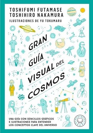 GRAN GUÍA VISUAL DEL COSMOS (EDICIÓN EXTENDIDA Y ACTUALIZADA) | 9791388154683 | FUTAMASE, TOSHIFUMI | Llibreria Drac - Llibreria d'Olot | Comprar llibres en català i castellà online