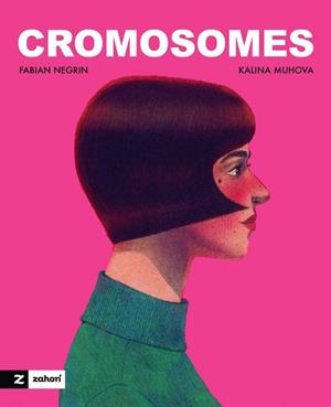 CROMOSOMES | 9791388269301 | NEGRÍN, FABIÁN | Llibreria Drac - Llibreria d'Olot | Comprar llibres en català i castellà online
