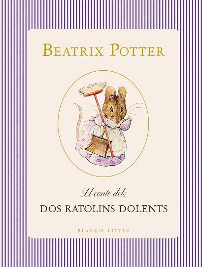 CONTE DELS DOS RATOLINS DOLENTS, EL | 9791388154393 | POTTER, BEATRIX | Llibreria Drac - Llibreria d'Olot | Comprar llibres en català i castellà online