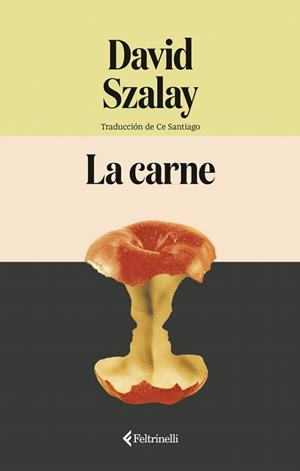 CARNE, LA | 9791388111051 | SZALAY, DAVID | Llibreria Drac - Llibreria d'Olot | Comprar llibres en català i castellà online