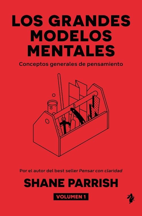 GRANDES MODELOS MENTALES, VOLUMEN 1 CONCEPTOS GENERALES DE PENSAMIENTO | 9791387936396 | PARRISH, SHANE | Llibreria Drac - Llibreria d'Olot | Comprar llibres en català i castellà online