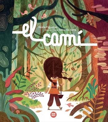 CAMÍ, EL | 9791387594244 | FIGUERAS, NÚRIA | Llibreria Drac - Llibreria d'Olot | Comprar llibres en català i castellà online