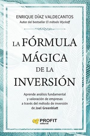 FÓRMULA MÁGICA DE LA INVERSIÓN, LA | 9791387796815 | DIAZ, ENRIQUE | Llibreria Drac - Llibreria d'Olot | Comprar llibres en català i castellà online