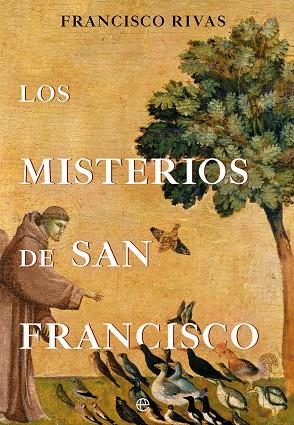 MISTERIOS DE SAN FRANCISCO, LOS | 9788410943711 | RIVAS, FRANCISCO | Llibreria Drac - Librería de Olot | Comprar libros en catalán y castellano online