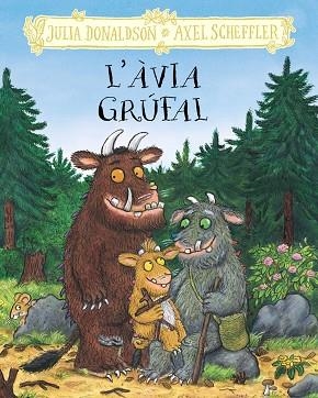 ÀVIA GRÚFAL, L' | 9788413495262 | DONALDSON, JULIA | Llibreria Drac - Llibreria d'Olot | Comprar llibres en català i castellà online
