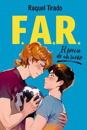 FAR 2. EL PRECIO DE UN SUEÑO | 9788419831712 | TIRADO, RAQUEL | Llibreria Drac - Llibreria d'Olot | Comprar llibres en català i castellà online