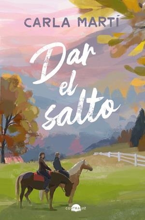 DAR EL SALTO | 9791387810863 | MARTÍ, CARLA | Llibreria Drac - Librería de Olot | Comprar libros en catalán y castellano online