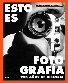 ESTO ES FOTOGRAFÍA | 9791388023590 | HERSCHORFER, NATHALIE | Llibreria Drac - Llibreria d'Olot | Comprar llibres en català i castellà online