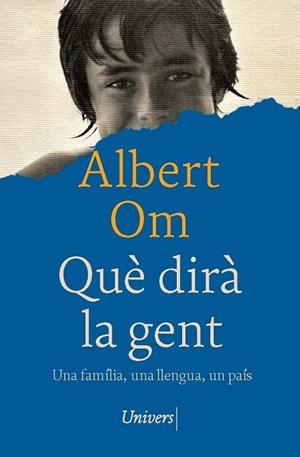 QUÈ DIRÀ LA GENT | 9788419721686 | OM I FERRER, ALBERT | Llibreria Drac - Librería de Olot | Comprar libros en catalán y castellano online