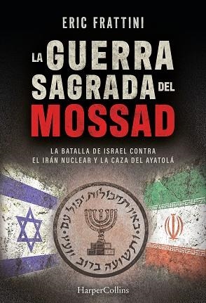 LA GUERRA SAGRADA DEL MOSSAD | 9788410648401 | FRATTINI ALONSO, ERIC | Llibreria Drac - Librería de Olot | Comprar libros en catalán y castellano online