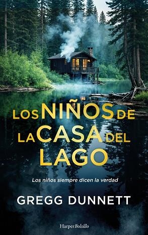 LOS NIÑOS DE LA CASA DEL LAGO | 9788410648326 | DUNNETT, GREGG | Llibreria Drac - Llibreria d'Olot | Comprar llibres en català i castellà online
