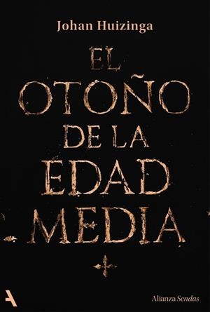 OTOÑO DE LA EDAD MEDIA, EL | 9791370093105 | HUIZINGA, JOHAN | Llibreria Drac - Librería de Olot | Comprar libros en catalán y castellano online