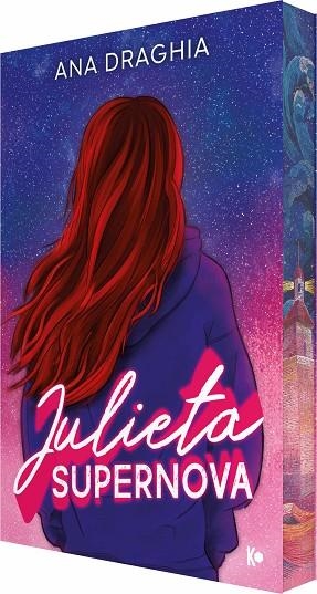 JULIETA SUPERNOVA | 9791399249408 | DRAGHIA, ANA | Llibreria Drac - Llibreria d'Olot | Comprar llibres en català i castellà online
