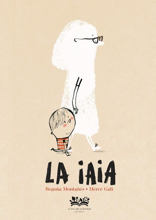 IAIA, LA | 9788419684707 | MONTAÑÉS, BEGOÑA | Llibreria Drac - Librería de Olot | Comprar libros en catalán y castellano online