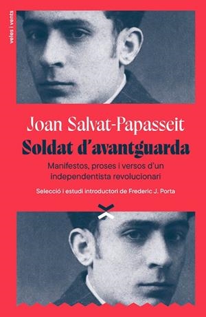 SOLDAT D'AVANTGUARDA | 9791399251715 | SALVAT-PAPASSEIT, JOAN/PORTA, FREDERIC J. | Llibreria Drac - Llibreria d'Olot | Comprar llibres en català i castellà online