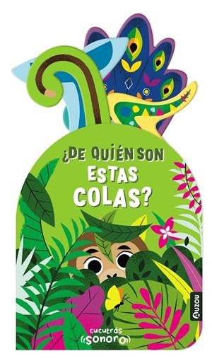 CUCUTRÁS SONOROS. ¿DE QUIÉN SON ESTAS COLAS? - LIBRO DE SONIDOS Y LENGÜETAS | 9791039507936 | Llibreria Drac - Librería de Olot | Comprar libros en catalán y castellano online