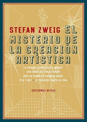 MISTERIO DE LA CREACIÓN ARTÍSTICA, EL | 9788419026026 | ZWEIG, STEFAN | Llibreria Drac - Llibreria d'Olot | Comprar llibres en català i castellà online