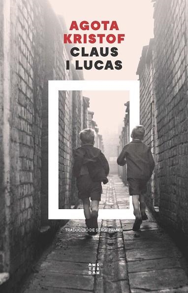 CLAUS I LUCAS | 9788419960672 | KRISTOF, AGOTA | Llibreria Drac - Llibreria d'Olot | Comprar llibres en català i castellà online