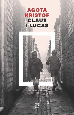 CLAUS I LUCAS | 9788419960672 | KRISTOF, AGOTA | Llibreria Drac - Llibreria d'Olot | Comprar llibres en català i castellà online