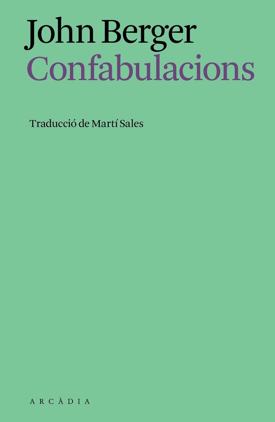 CONFABULACIONS | 9791399136937 | BERGER, JOHN | Llibreria Drac - Llibreria d'Olot | Comprar llibres en català i castellà online