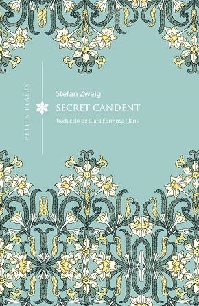 SECRET CANDENT | 9791387961398 | ZWEIG, STEFAN | Llibreria Drac - Llibreria d'Olot | Comprar llibres en català i castellà online