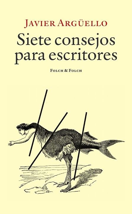 SIETE CONSEJOS PARA ESCRITORES | 9788419563477 | ARGÜELLO, JAVIER | Llibreria Drac - Llibreria d'Olot | Comprar llibres en català i castellà online