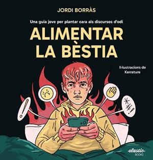 ALIMENTAR LA BÈSTIA | 9791387986001 | BORRÀS, JORDI | Llibreria Drac - Llibreria d'Olot | Comprar llibres en català i castellà online