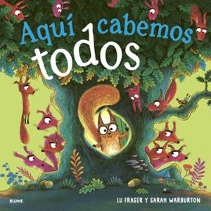 AQUÍ CABEMOS TODOS | 9791388023538 | FRASER, LU; WARBURTON, SARAH | Llibreria Drac - Llibreria d'Olot | Comprar llibres en català i castellà online