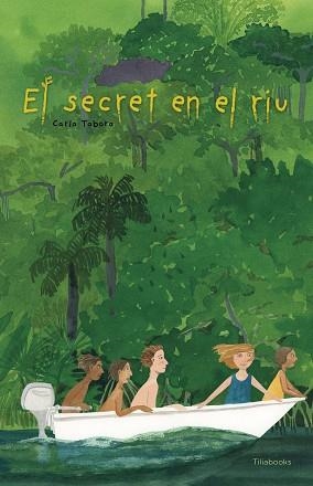 SECRET EN EL RIU, EL | 9791399184754 | TABORA, CARLA | Llibreria Drac - Llibreria d'Olot | Comprar llibres en català i castellà online