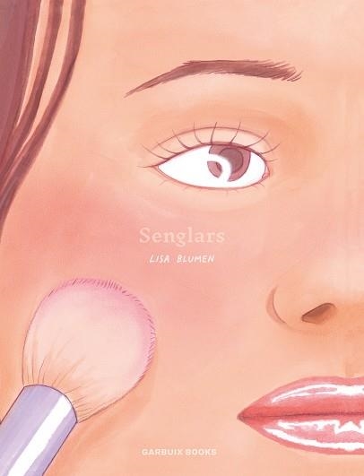 SENGLARS | 9788419393814 | BLUMEN, LISA | Llibreria Drac - Llibreria d'Olot | Comprar llibres en català i castellà online