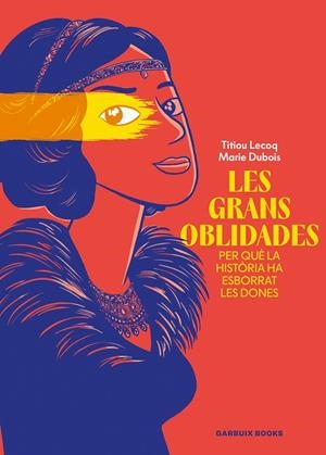 GRANS OBLIDADES, LES | 9788419393807 | LECOQ, TITIOU/DUBOIS, MARIE | Llibreria Drac - Llibreria d'Olot | Comprar llibres en català i castellà online