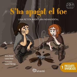 S'HA APAGAT EL FOC | 9788413037189 | PINTO FONT, LAURA/BONET PELÁEZ, ANNA | Llibreria Drac - Librería de Olot | Comprar libros en catalán y castellano online