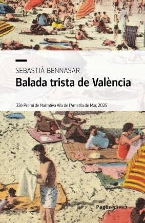 BALADA TRISTA DE VALÈNCIA | 9788413037363 | BENNASAR LLOBERA, SEBASTIÀ | Llibreria Drac - Llibreria d'Olot | Comprar llibres en català i castellà online