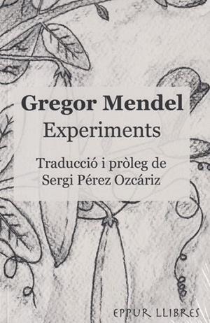EXPERIMENTS | 9791399123913 | MENDEL, GREGOR | Llibreria Drac - Llibreria d'Olot | Comprar llibres en català i castellà online