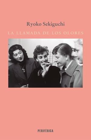 LLAMADA DE LOS OLORES, LA | 9788410171916 | SEKIGUCHI, RYOKO | Llibreria Drac - Llibreria d'Olot | Comprar llibres en català i castellà online
