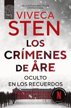 CRÍMENES DE ARE. OCULTO EN LOS RECUERDOS, LOS | 9788410424302 | STEN, VIVECA | Llibreria Drac - Llibreria d'Olot | Comprar llibres en català i castellà online