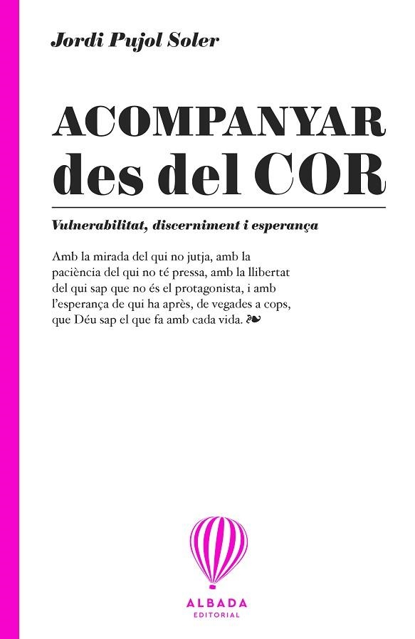 ACOMPANYAR DES DEL COR | 9791399180190 | PUJOL, JORDI | Llibreria Drac - Llibreria d'Olot | Comprar llibres en català i castellà online