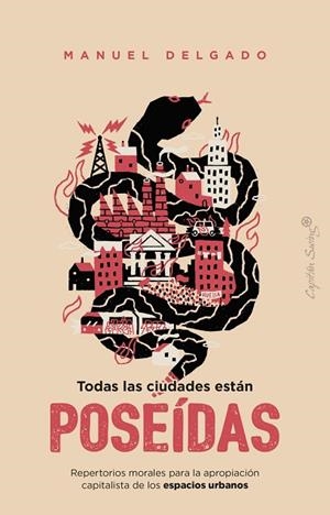 TODAS LAS CIUDADES ESTÁN POSEÍDAS | 9791399230093 | DELGADO, MANUEL | Llibreria Drac - Llibreria d'Olot | Comprar llibres en català i castellà online