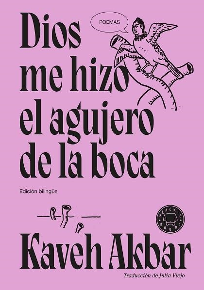 DIOS ME HIZO EL AGUJERO DE LA BOCA | 9791387748777 | AKBAR, KAVEH | Llibreria Drac - Llibreria d'Olot | Comprar llibres en català i castellà online