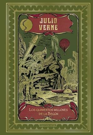 QUINIENTOS MILLONES DE LA BEGÚN, LOS | 9788410989245 | VERNE, JULIO | Llibreria Drac - Llibreria d'Olot | Comprar llibres en català i castellà online