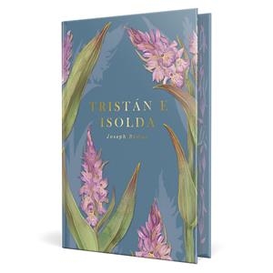 TRISTÁN E ISOLDA - CLÁSICOS ROMÁNTICOS | 9791370311391 | BEDIER, JOSEPH | Llibreria Drac - Llibreria d'Olot | Comprar llibres en català i castellà online