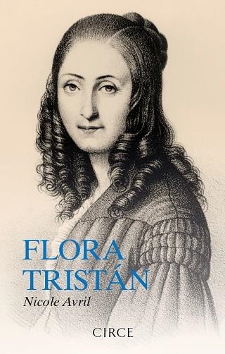 FLORA TRISTÁN | 9788477653318 | AVRIL, NICOLE | Llibreria Drac - Llibreria d'Olot | Comprar llibres en català i castellà online
