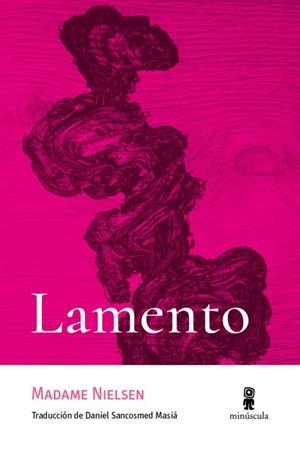LAMENTO | 9791399173154 | NIELSEN, MADAME | Llibreria Drac - Librería de Olot | Comprar libros en catalán y castellano online