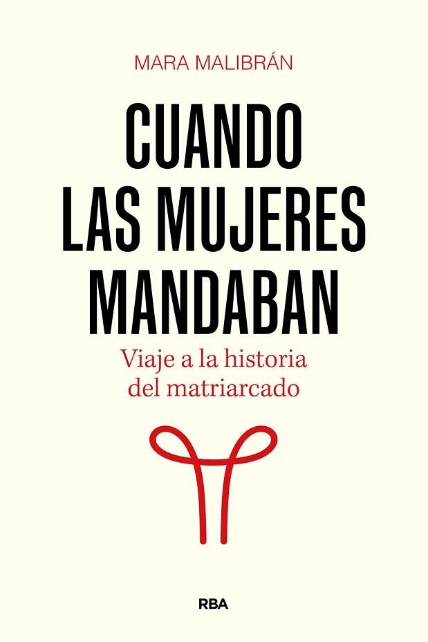 CUANDO LAS MUJERES MANDABAN | 9788411326322 | MALIBRÁN, MARA | Llibreria Drac - Llibreria d'Olot | Comprar llibres en català i castellà online