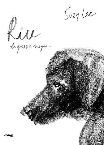 RIU, LA GOSSA NEGRA | 9791399205343 | LEE, SUZY | Llibreria Drac - Librería de Olot | Comprar libros en catalán y castellano online