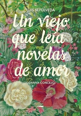 VIEJO QUE LEÍA NOVELAS DE AMOR, UN | 9791399153385 | SEPÚLVEDA, LUÍS | Llibreria Drac - Llibreria d'Olot | Comprar llibres en català i castellà online